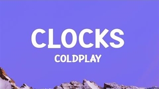 آهنگ ساعت ها از کلدپلی با متن | coldplay - Clocks