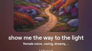 show me the way to the light