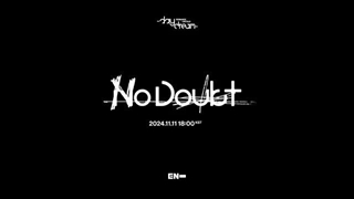 دومین تیزر موزیک ویدیو آهنگ No Doubt انهایپن