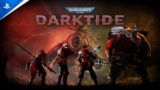 تریلر اعلامیه انتشار بازی Warhammer 40,000: Darktide برای PS5