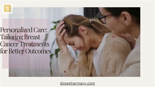 Personalized Care: Tailoring Breast Cancer Treatments for Better Outcomes