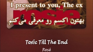 Edit - Toxic Till The End by Rosé