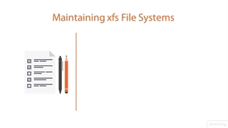 Linux Advanced File System Management (LPIC-2) - 04 Managing XFS File Systems -05-Summary