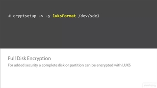 Linux Advanced File System Management (LPIC-2) - 06 Options -04-Disk Encryption with LUKS