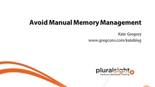 Pluralsight C Plus Plus Advanced Topics - 01_01.Avoid Manual Memory Management