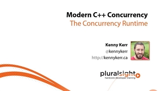 Pluralsight Modern C Plus Plus Concurrency - 07_01  The Concurrency Runtime