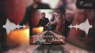 AMiR TaTaLoO X ARMin 2afm - Dige Nistam