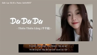 [Vietsub] Da Da Da - Thiên Thiên Lũng (芊芊龍) | Cover Bản Full Hot Douyin