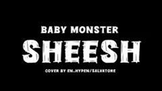 کاور از اهنگ sheesh از BABY MONSTER / قدیمیه:)