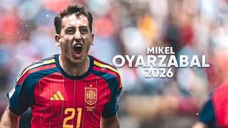 Oyarzabal‎ (گل ها، دریبل، شوت زنی)