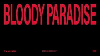 تریلر موزیک bloody paradise انهایپن[کپ چک کنین بوس]