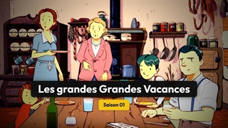Les grandes Grandes Vacances