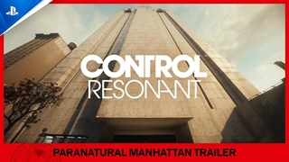 تریلر با عنوان Paranatural Manhattan بازی Control Resonant | بازی PS5