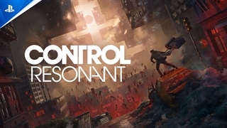 تریلر معرفی بازی Control Resonant