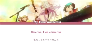 آهنگ «Hero too» «قهرمانم» از مدرسه قهرمانانه من(کامل!!)
